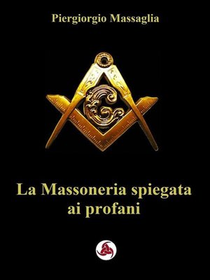 cover image of La Massoneria spiegata ai profani